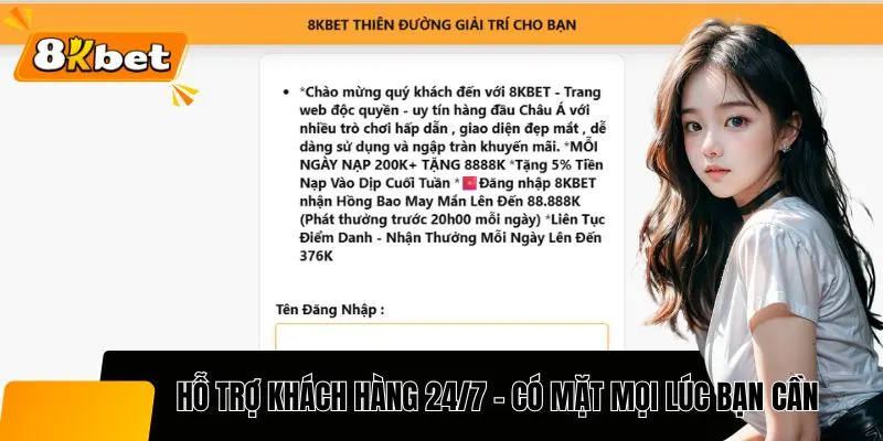 Bộ phận hỗ trợ tại đây luôn túc trực hỗ trợ bet thủ 24/7